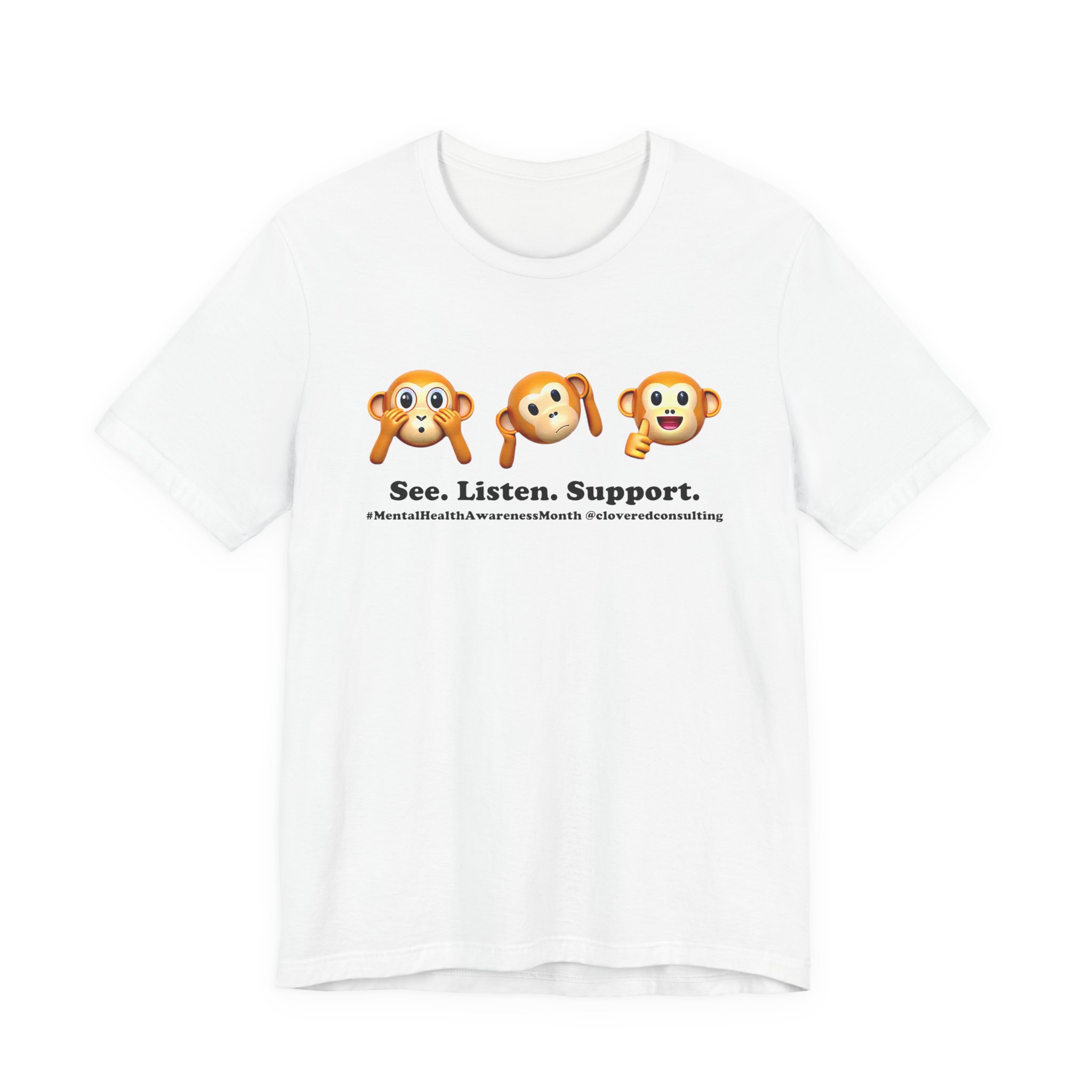 Unisex MH Awareness Tee - See. Listen. Support. - Image 3